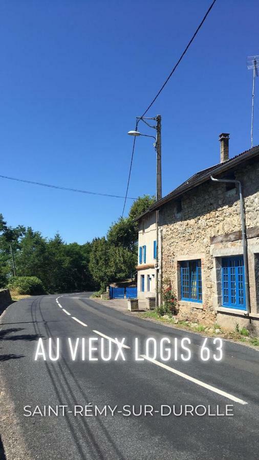 Bed and Breakfast Au Vieux Logis 63 Saint-Rémy-sur-Durolle Exterior foto